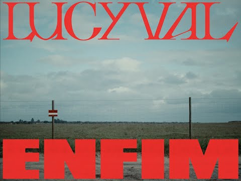 LUCY VAL - ENFIM