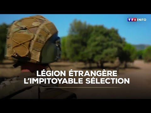 Légion étrangère : l'impitoyable sélection｜TF1 INFO