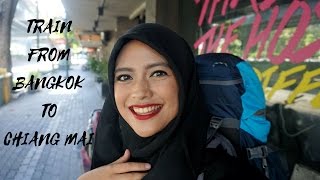 THAILAND VLOG - 12 Hours Train from Bangkok to Chiang Mai