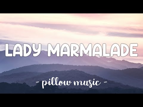 Lady Marmalade - Christina Aguilera (Feat. Mya, Pink, Lil' Kim, Missy Elliott) (Lyrics) ????