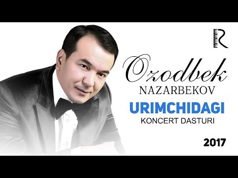 Ozodbek Nazarbekov - Urimchidagi konsert dasturi 2017 #UydaQoling