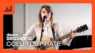 Coeur De Pirate - Deezer Session