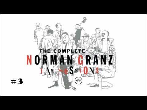 The Complete Norman Granz Jam Sessions #3 [Dizzy Gillespie, Lionel Hampton, Oscar Peterson etc.]