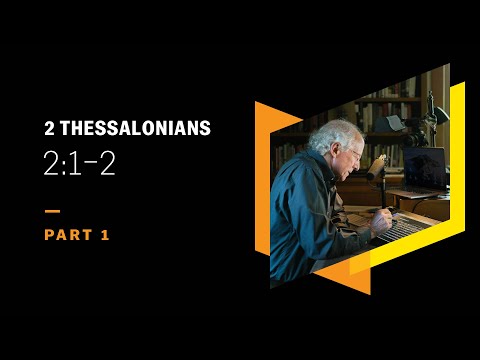 A Prophetic Distortion of the Second Coming: 2 Thessalonians 2:1–2, Part 1