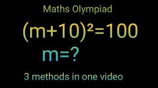 (m+10)²=100 Germany maths Olympiad || Algebra Problem trick|| how to Solve m ||