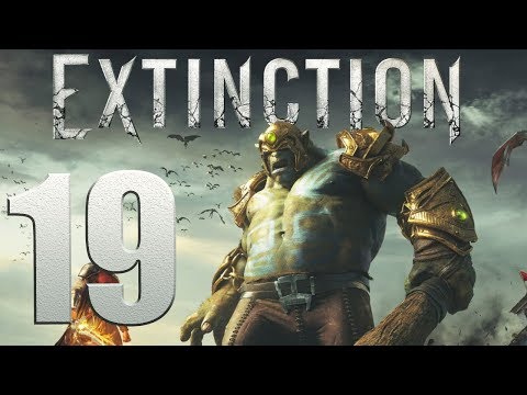 Extinction playthrough pt19 - The Cheating Continues