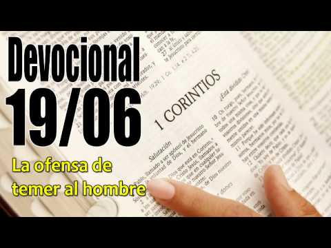 La ofensa de temer al hombre Devocional John Piper 19/06