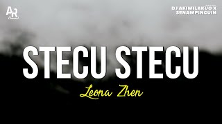 Download lagu Stecu-Stecu - Leona Zhen (LIRIK) mp3