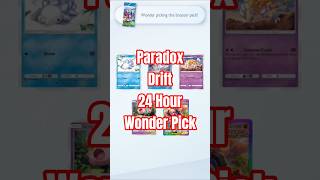 Paradox Drive confirmed 24h Wonder Pick