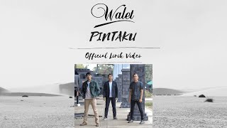 Download lagu Walet - Pintaku mp3