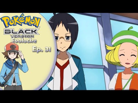 Pokemon Negro EvoLocke (T2) Ep. 31 || RACHA DE MALA SUERTE