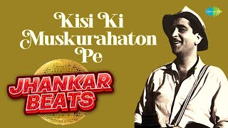 Download lagu Kisi Ki Muskurahaton Pe - Jhankar Beats | Raj Kapoor | DJ Harshit Shah | DJ MHD IND mp3 Download lagu Kisi Ki Muskurahaton Pe - Jhankar Beats | Raj Kapoor | DJ Harshit Shah | DJ MHD IND mp3