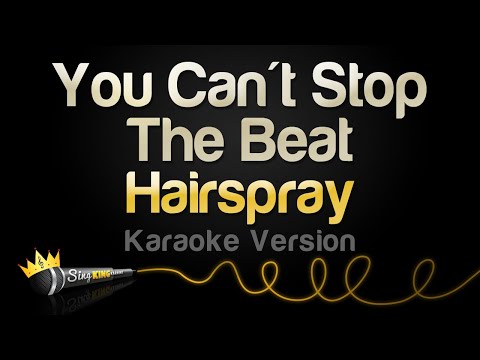 Hairspray - You Can't Stop The Beat (Karaoke Version)