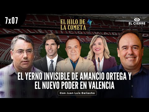 Amancio Ortega's invisible son-in-law and the new power in Valencia | The Kite Thread 7x07