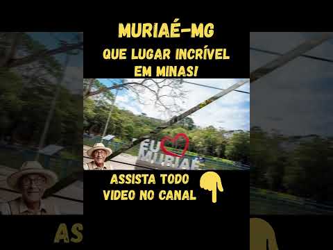 Muriaé MG Ninguém Imagina Que Esse Lugar Incrível É Em Minas #shorts