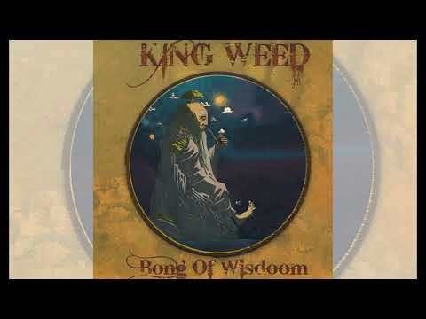 King Weed - Bong Of Wisdoom - full album (2021)
