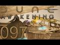 Dune Awakening [097] - Entspannter Tag
