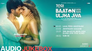 thumb for Teri Baaton Mein Aisa Uljha Jiya: Full Audio Jukebox | Full Album | All Songs | Full Songs