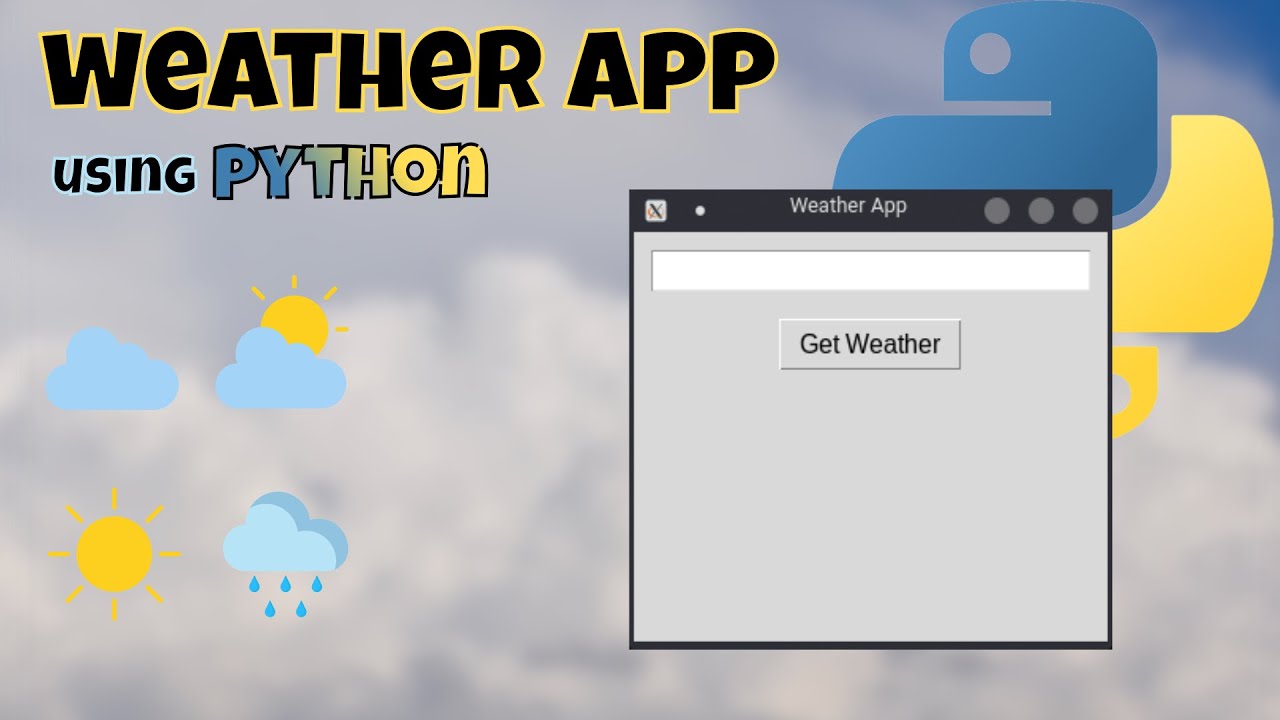 Python Tkinter Tutorial: Create a Stunning GUI Weather App with an API