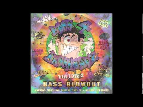 Bass 4 Bassheadz Volume 3 - Bass Blowout (Full Album)