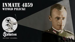 Inmate 4859 – Witold Pilecki – Sabaton History 042 [Official]