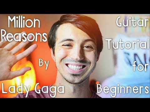 Million Reasons by Lady Gaga Guitar Tutorial // Beginner Friendly Guitar Lesson!
