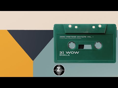 WOW (feat. Guala) - ZERO PRETESE MIXTAPE VOL.1