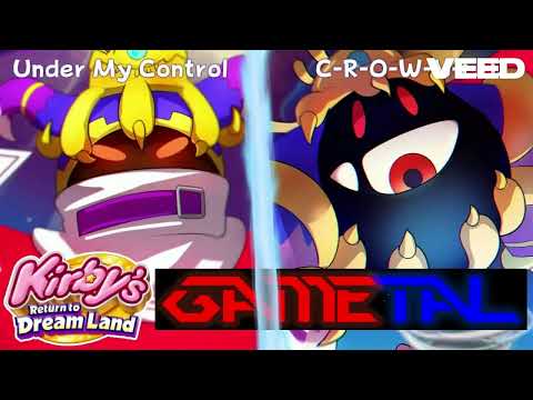 Under My Control & C R O W N E D - Gametal and Juno Mashup