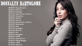 Donnalyn Bartolome Nonstop OPM Songs - Donnalyn Bartolome Love Songs