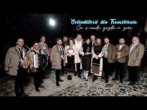 Colindătorii din Transilvania - Ce s-aude gazdă-n zare (Colinda)