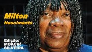 BOLA DE MEIA, BOLA DE GUDE (letrae vídeo) com MILTON NASCIMENTO, vídeo MOACIR SILVEIRA