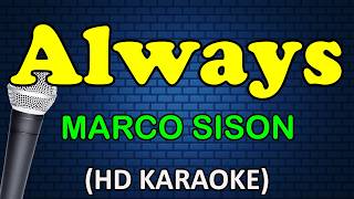ALWAYS - Marco Sison (HD Karaoke)