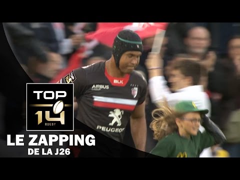 TOP 14 – Le Zapping de la J26– Saison 2016-2017