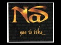 Nas - Nas Is Like 