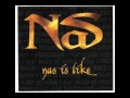 Nas - Nas Is Like 