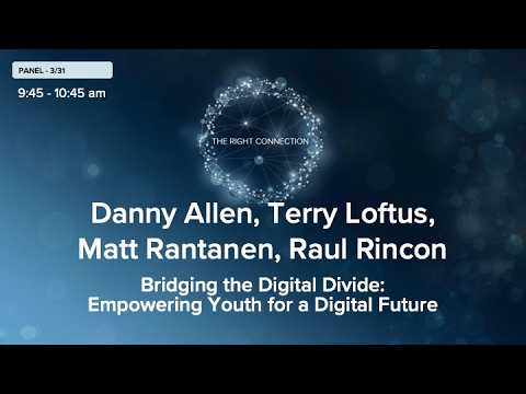 Panel: Bridging the Digital Divide: Empowering Youth for a Digital Future