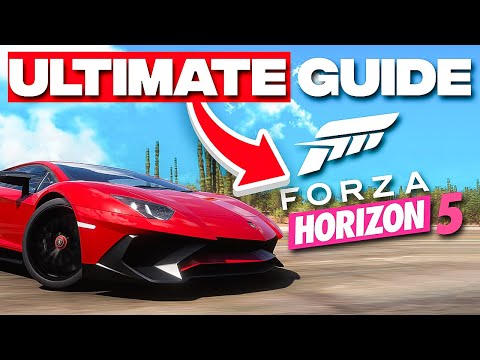 The ULTIMATE Beginners Guide to Forza Horizon 5!