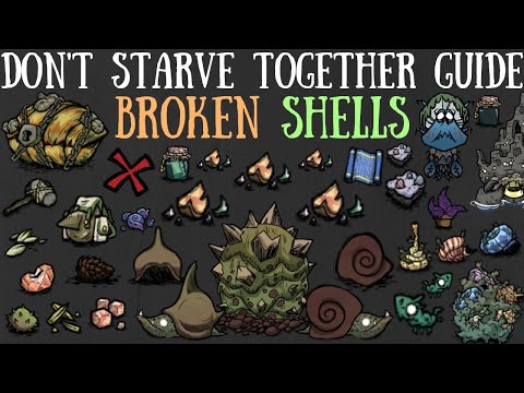 Don't Starve Together Guide: Broken Shells