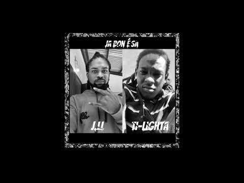 TI-LIGHTA - JA BON É SA (feat JLL) audio 2021