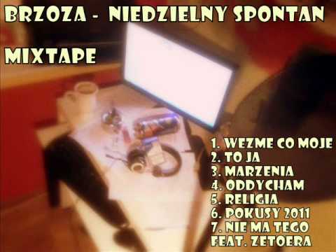 Brzoza feat. Zetoera - Nie ma tego