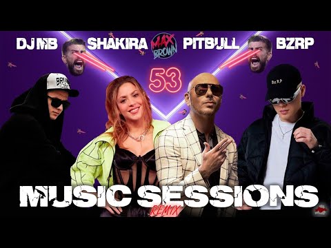 SHAKIRA x BZRP x Pitbull & Imjajuma - Music Sessions #53 (DJ MB Remix 2023) | AUDIO