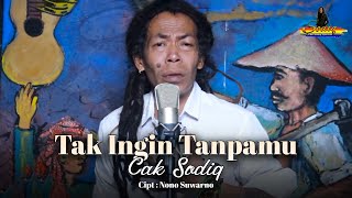 Download lagu Tak Ingin Tanpamu - Cak Sodiq (Offcial Studio Version) mp3 Download lagu Tak Ingin Tanpamu - Cak Sodiq (Offcial Studio Version) mp3