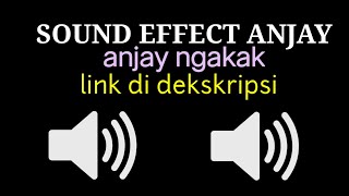 Download lagu sound effect anjay ngakak mp3 Download lagu sound effect anjay ngakak mp3
