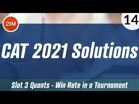 CAT 2021 Slot 3 Solutions Quantitative Aptitude | Win Rate in a Tournament | CAT 2022 Prep
