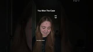 You Won The Case 
