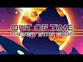 Out of Time early mix w lyrics (The New Star Gods)