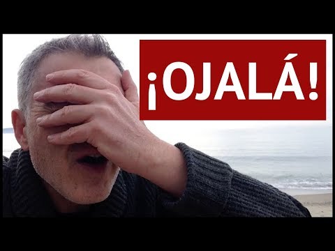 Ojalá + imperfecto de subjuntivo | Expresar deseos en español