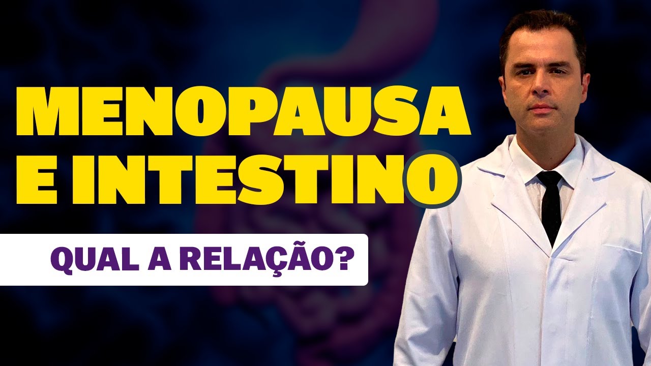 Menopausa Piora Doenças Intestinais! Dr.Fernando Lemos - Planeta Intestino
