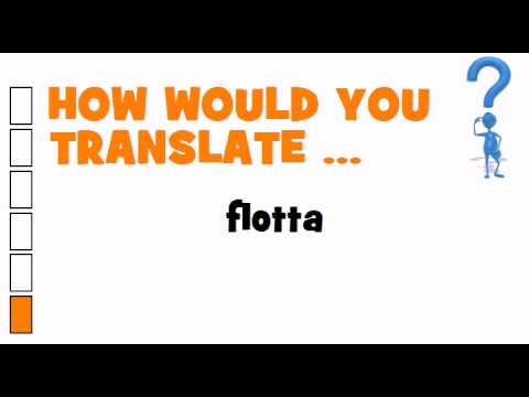 SWEDISH TRANSLATION QUIZ = flotta