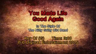 Nitty Gritty Dirt Band, The - You Made Life Good Again (Backing Track)